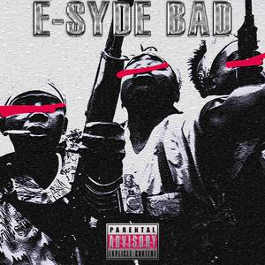 Esyde Bad (feat. Davaji & Spoiler Official) (Explicit)