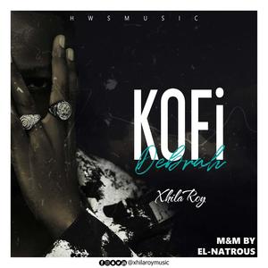 KOFI DEBRAH (Explicit)