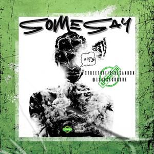 Some Say (Explicit)