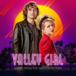 Valley Girl (Music From The Motion Picture) (山谷女孩 电影原声带)