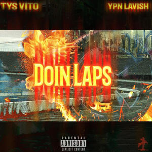 Doinn Laps (feat. YPN Lavish) (Explicit)