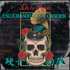De la Rosa - Escuchando Esta Canción