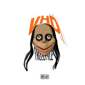 VHD FREESTYLE (Explicit)