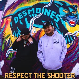 #RespectTheShooter (Explicit)