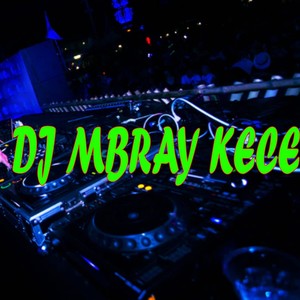 DJ Mbray Kece