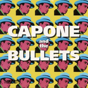 Capone & The Bullets