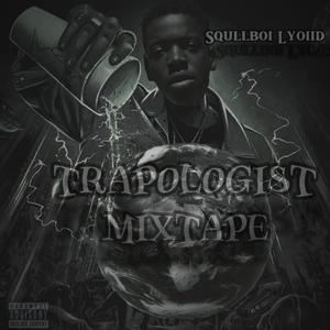 Trapologist (Explicit)