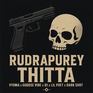 Rudrapurey Thitta (Explicit)