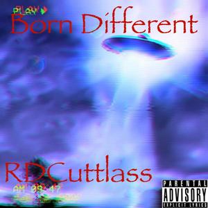 Born Different (Explicit)