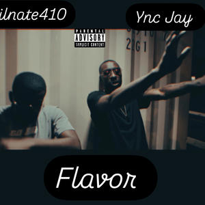 Flavor (feat. Lilnate410) (Explicit)
