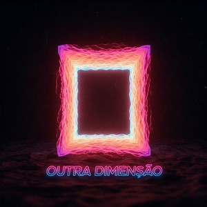 Outra Dimensão