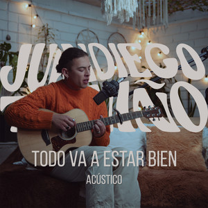 Todo Va a Estar Bien (Acústico)