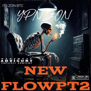 New Flow Pt. 2 (Explicit)