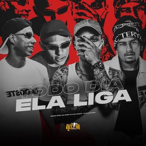 Todo Dia Ela Liga (Explicit)