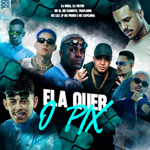 Ela Quer O Pix (Explicit)