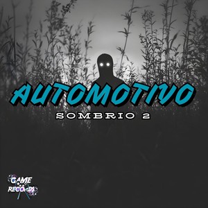 Automotivo Sombrio 2 (Explicit)