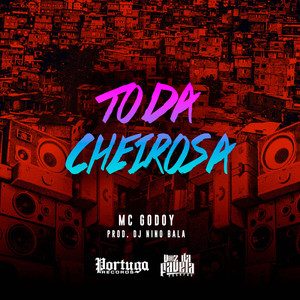 Toda Cheirosa (Explicit)