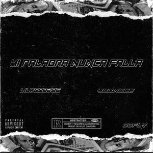 Mi Palabra Nunca Falla(feat. Young Ce) (Explicit)