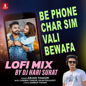 Be Phone Char Sim Vali Bewafa (Lofi Mix)