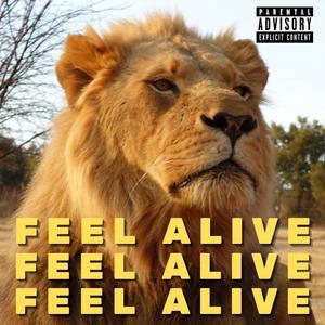 feel alive (feat. monoke & Jamell Rene) [Explicit]