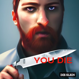 You Die