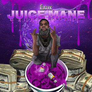 Juice Mane (Explicit)