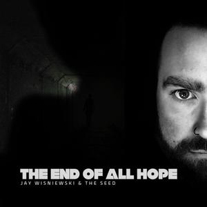 The End of all Hope (Explicit)