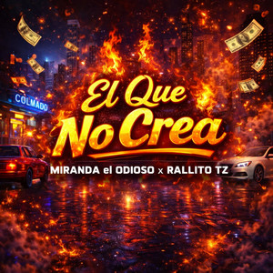 El Que No Crea (feat. Rrallito Tz)