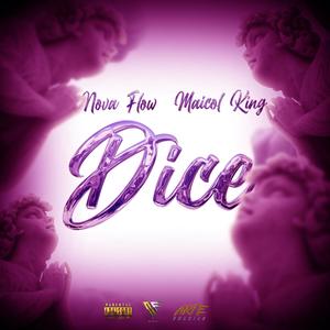 Dice (feat. Maicol King) [Explicit]