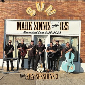 The Sun Sessions 3 ~ Recorded Live 8-25-2023