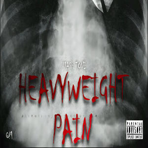 HEAVYWEIGHT PAIN (feat. JoeGregg) (Explicit)