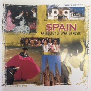 Spain, Anthology of Spanish Music