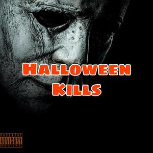 Halloween Kills (Explicit)