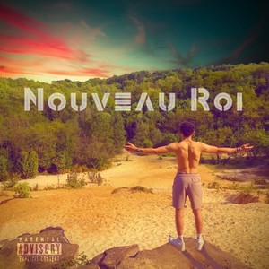 Nouveau roi (Explicit)