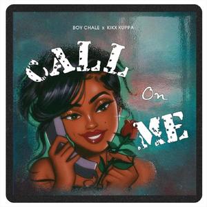 call on me (feat. kikx kupa)