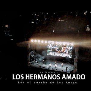 Por el Rancho de los Amado (En Vivo)