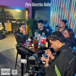 Para Hacerlas Bailar (Explicit)