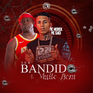 Ser Bandido É Muito Bom (Explicit)