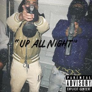 Up All Night (feat. BlocboySavvo) [Explicit]