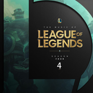 The Music of League of Legends - Season 4