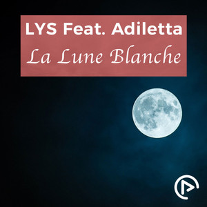 La Lune Blanche (Ext 2)