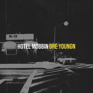 Hotel Mobbin (Explicit)