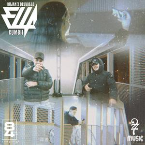 Ella(feat. Bujan & Cumbii)