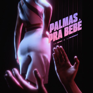 PALMAS PRA BEBÊ (Explicit)