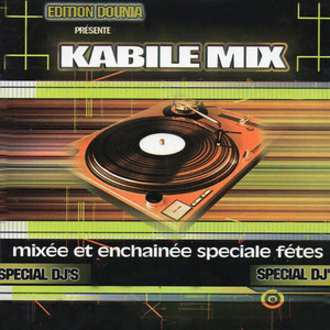 KABILE MIX - Spécial fêtes