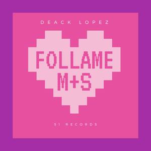 Follame Mas (Explicit)