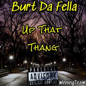 Up That Thang (Explicit)