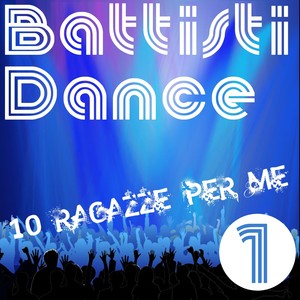 Battisti Dance Tribute, vol. 1 (10 ragazze per me)