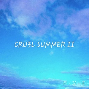 CRU3L SUMMER II