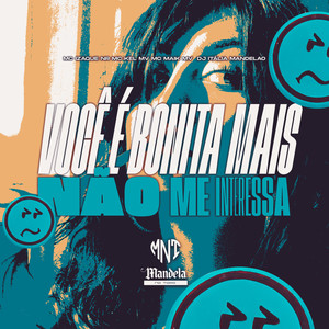 Você É Bonita Mais Não Me Interessa (Explicit)
